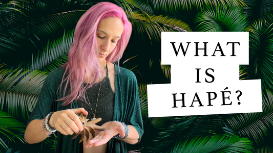 The Sacred Plant Medicine of Hapé | What is Hapé?