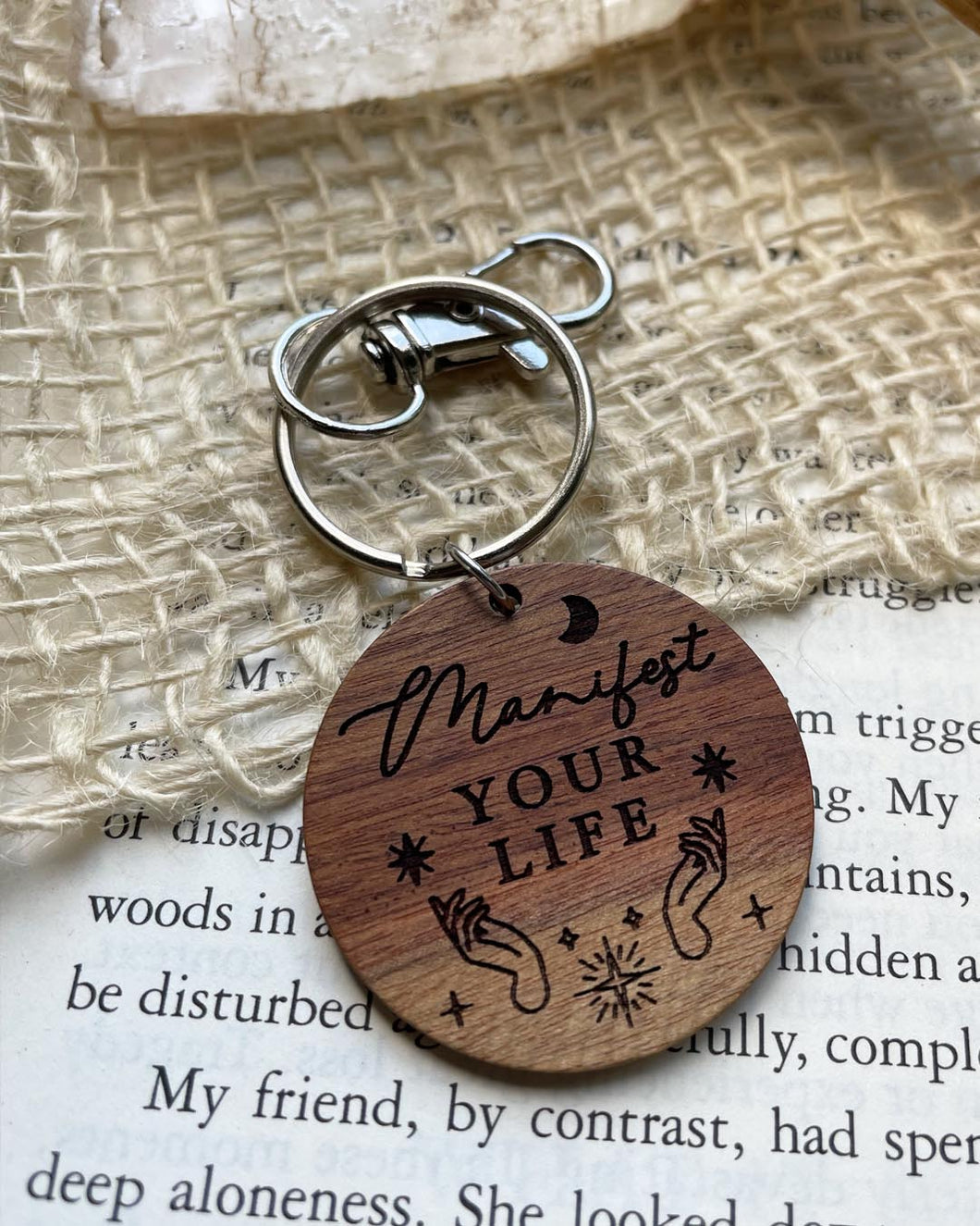 Manifest Your Life Keychain