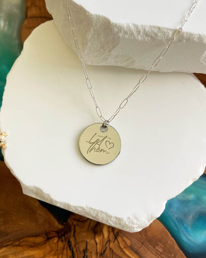 Let Them Necklace (Silver)