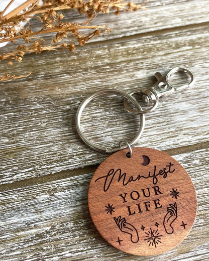 Manifest Your Life Keychain